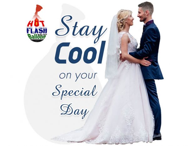 Hot Flash Balloon_Stay Cool On Your Special Day